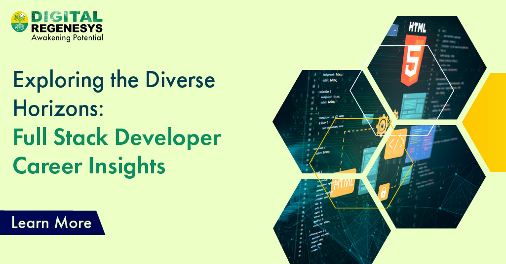 Exploring the Diverse Horizons: Full Stack Developer Career Insights